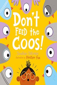 Don't Feed the Coos