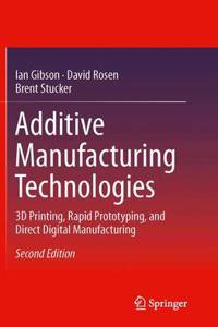 Additive Manufacturing Technologies