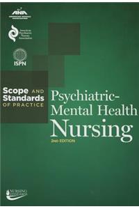 Psychiatric-Mental Health Nursing: Scope and Standards of Practice