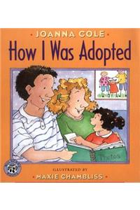 How I Was Adopted