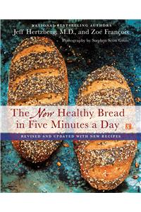 The New Healthy Bread in Five Minutes a Day