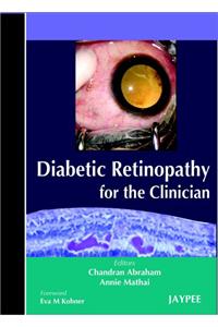 Diabetic Retinopathy for the Clinician,2009