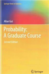 Probability: A Graduate Course