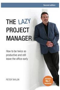 The Lazy Project Manager