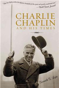 Charlie Chaplin and His Times