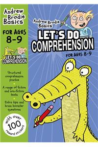 Let's do Comprehension 8-9