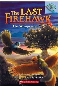 Whispering Oak (the Last Firehawk #3)