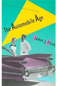 The Automobile Age