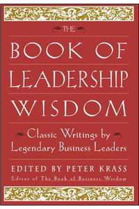 The Book of Leadership Wisdom