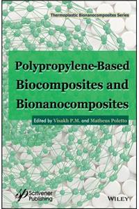 Polypropylene-Based Biocomposites and Bionanocomposites