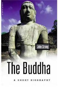 The Buddha: A Short Biography