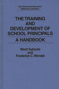 The Training and Development of School Principals