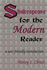 Shakespeare for the Modern Reader