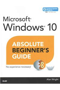 Windows 10 Absolute Beginner's Guide