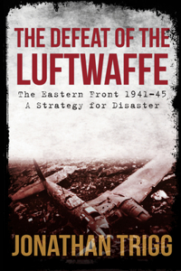 The Defeat of the Luftwaffe