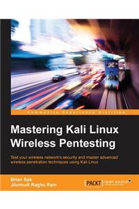 Mastering Kali Linux Wireless Pentesting