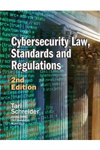 Cybersecurity Law, Standards and Regulations