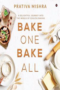 Bake One Bake All