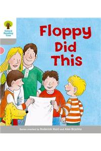 Oxford Reading Tree: Level 1: More First Words: Floppy Did