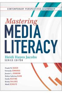 Mastering Media Literacy