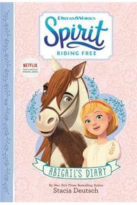 Spirit Riding Free: Abigail's Diary