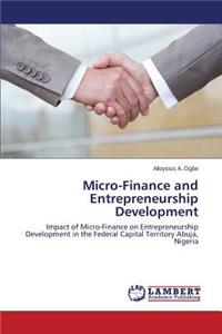 Micro-Finance and Entrepreneurship Development