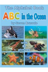 The Alphabet Book ABC in the Ocean