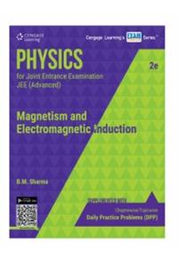 Physics for Joint Entrance Examination JEE (Advanced): Magnetism and Electromagnetic Induction