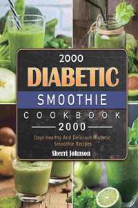 2000 Diabetic Smoothie Cookbook