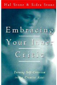 Embracing Your Inner Critic