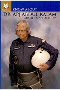 Know About Dr. A.P.J. Abdul Kalam (Missile Man of India)