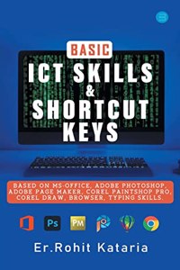 Basic ICT Skills & Shortcut Keys