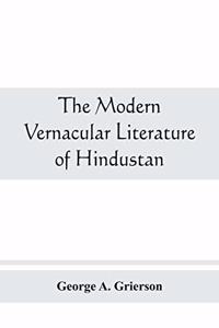 The modern vernacular Literature of Hindustan