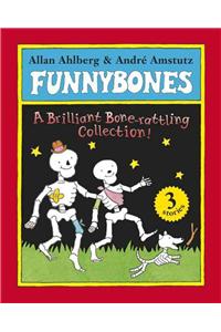 Funnybones: A Bone Rattling Collection