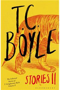 T.C. Boyle Stories II