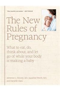 The New Rules of Pregnancy