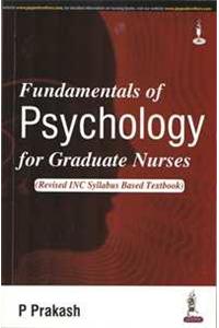 Fundamentals of Psychology for Graduate Nurses (Revised INC Syllabus Based Textbook)
