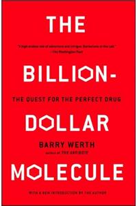 The Billion-Dollar Molecule