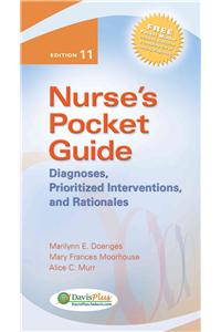 Nurse's Pocket Guide: Diagnoses, Prioritized Interventions, and Rationales