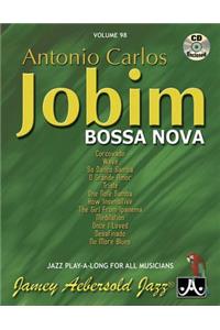 Jamey Aebersold Jazz -- Antonio Carlos Jobim -- Bossa Nova, Vol 98