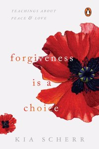 Forgiveness Is a Choice