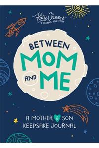 Between Mom and Me