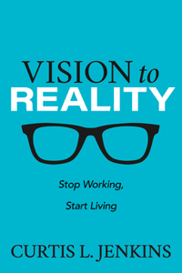 Vision to Reality