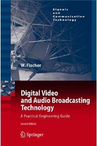 Digital Video and Audio Broadcasting Technology: A Practical Engineering Guide