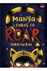 Manya Learns to Roar (Children First)