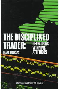 The Disciplined Trader