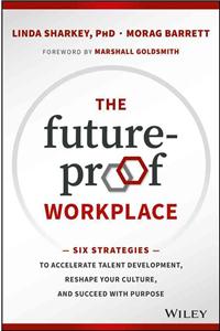 The Future-Proof Workplace