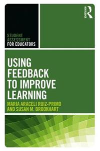 Using Feedback to Improve Learning