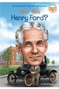 Who Was Henry Ford?