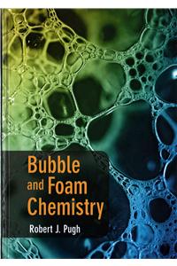 Bubble and Foam Chemistry